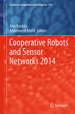 Livre Relié Cooperative Robots and Sensor Networks 2014 de 