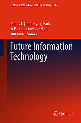 Fester Einband Future Information Technology von 