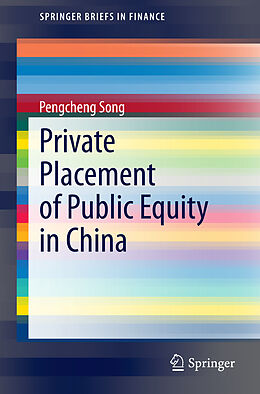 Couverture cartonnée Private Placement of Public Equity in China de Pengcheng Song