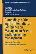 E-Book (pdf) Proceedings of the Eighth International Conference on Management Science and Engineering Management von Jiuping Xu, Virgílio António Cruz-Machado, Benjamin Lev