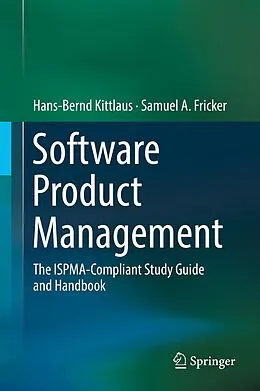 E-Book (pdf) Software Product Management von Hans-Bernd Kittlaus, Samuel A. Fricker