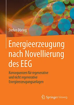 E-Book (pdf) Energieerzeugung nach Novellierung des EEG von Stefan Döring