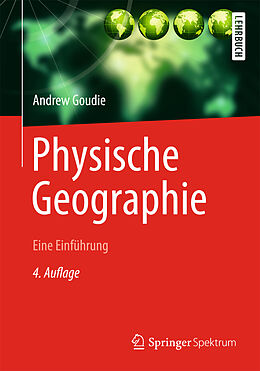 Kartonierter Einband Physische Geographie von Andrew Goudie
