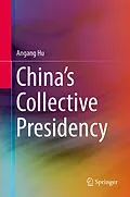 E-Book (pdf) China's Collective Presidency von Angang Hu