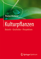 E-Book (pdf) Kulturpflanzen von Thomas Miedaner