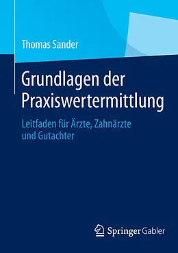 E-Book (pdf) Grundlagen der Praxiswertermittlung von Thomas Sander