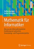 E-Book (pdf) Mathematik für Informatiker von Steffen Goebbels, Jochen Rethmann