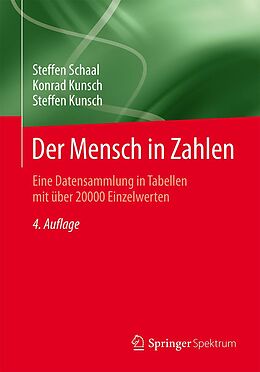 E-Book (pdf) Der Mensch in Zahlen von Steffen Schaal, Konrad Kunsch, Steffen Kunsch