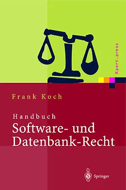 E-Book (pdf) Handbuch Software- und Datenbank-Recht von Frank Koch