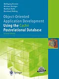 E-Book (pdf) Object-Oriented Application Development Using the Caché Postrelational Database von Wolfgang Kirsten, Michael Ihringer, Mathias Kühn