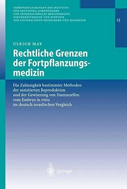 E-Book (pdf) Rechtliche Grenzen der Fortpflanzungsmedizin von Ulrich May