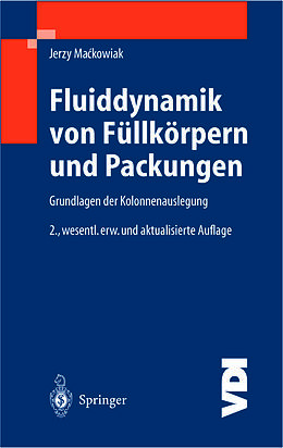 E-Book (pdf) Fluiddynamik von Füllkörpern und Packungen von Jerzy Mackowiak