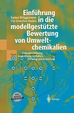 E-Book (pdf) Einführung in die modellgestützte Bewertung von Umweltchemikalien von Rainer Brüggemann, Ute Drescher-Kaden