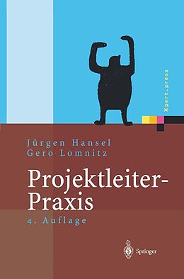 E-Book (pdf) Projektleiter-Praxis von Jürgen Hansel, Gero Lomnitz