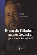 E-Book (pdf) Es war die Kühnheit meiner Gedanken von Arild Stubhaug