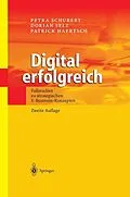 E-Book (pdf) Digital erfolgreich von Petra Schubert, Dorian Selz, Patrick Haertsch