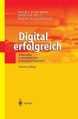 E-Book (pdf) Digital erfolgreich von Petra Schubert, Dorian Selz, Patrick Haertsch
