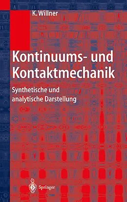 E-Book (pdf) Kontinuums- und Kontaktmechanik von Kai Willner