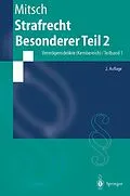 E-Book (pdf) Strafrecht, Besonderer Teil 2 von Wolfgang Mitsch