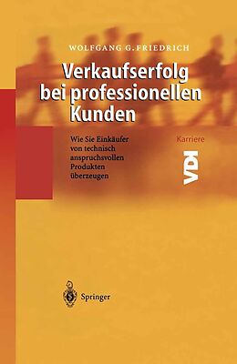 E-Book (pdf) Verkaufserfolg bei professionellen Kunden von Wolfgang G. Friedrich
