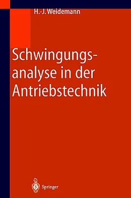 E-Book (pdf) Schwingungsanalyse in der Antriebstechnik von Hans-Jürgen Weidemann