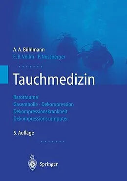 E-Book (pdf) Tauchmedizin von A.A. Bühlmann, E.B. Völlm, P. Nussberger