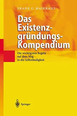 E-Book (pdf) Das Existenzgründungs-Kompendium von Frank C. Maikranz