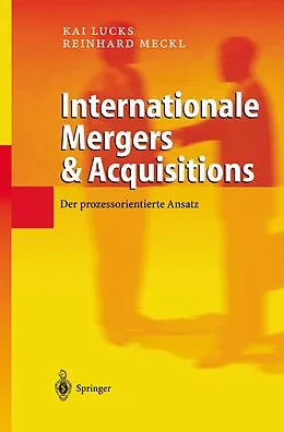 E-Book (pdf) Internationale Mergers & Acquisitions von Kai Lucks, Reinhard Meckl