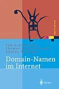 E-Book (pdf) Domain-Namen im Internet von Tim Schumacher, Thomas Ernstschneider, Andrea Wiehager