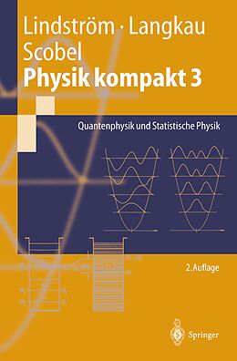 E-Book (pdf) Physik kompakt 3 von Gunnar Lindström, Rudolf Langkau, Wolfgang Scobel