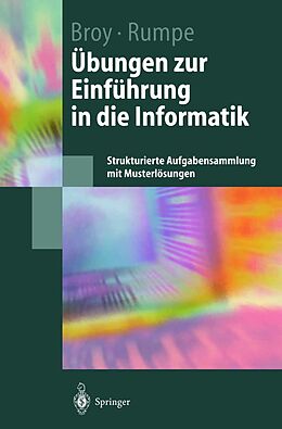 E-Book (pdf) Übungen zur Einführung in die Informatik von Manfred Broy, Bernhard Rumpe
