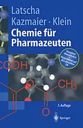 E-Book (pdf) Chemie für Pharmazeuten von Hans P. Latscha, Uli Kazmaier, Helmut Klein