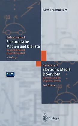E-Book (pdf) Fachwörterbuch Elektronische Medien und Dienste / Dictionary of Electronic Media and Services von Horst E.von Renouard