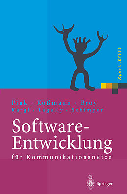 E-Book (pdf) Software-Entwicklung für Kommunikationsnetze von Axel Pink, Heinz Koßmann