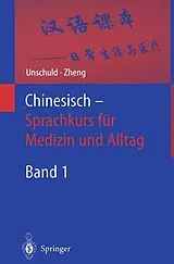 E-Book (pdf) Chinesisch  Sprachkurs für Medizin und Alltag von Paul U. Unschuld, Jinsheng Zheng
