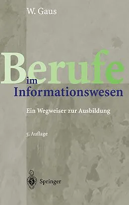 E-Book (pdf) Berufe im Informationswesen von Wilhelm Gaus