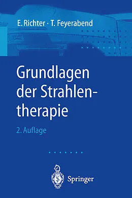 E-Book (pdf) Grundlagen der Strahlentherapie von E. Richter, T. Feyerabend