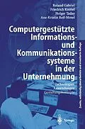 E-Book (pdf) Computergestützte Informations- und Kommunikationssysteme in der Unternehmung von Roland Gabriel, Friedrich Knittel, Holger Taday