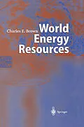 E-Book (pdf) World Energy Resources von Charles E. Brown