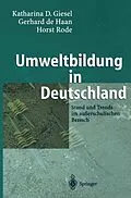 E-Book (pdf) Umweltbildung in Deutschland von Katharina D. Giesel, Gerhard de Haan, Horst Rode