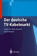 E-Book (pdf) Der deutsche TV-Kabelmarkt von Peter Stritzl