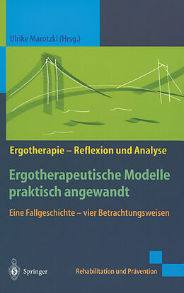 E-Book (pdf) Ergotherapeutische Modelle praktisch angewandt von Ulrike Marotzki