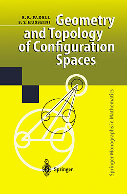 E-Book (pdf) Geometry and Topology of Configuration Spaces von Edward R. Fadell, Sufian Y. Husseini