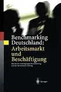 E-Book (pdf) Benchmarking Deutschland: Arbeitsmarkt und Beschäftigung von Werner Eichhorst, Stefan Profit, Eric Thode