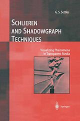 eBook (pdf) Schlieren and Shadowgraph Techniques de G. S. Settles