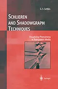 E-Book (pdf) Schlieren and Shadowgraph Techniques von G. S. Settles