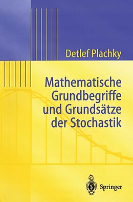 E-Book (pdf) Mathematische Grundbegriffe und Grundsätze der Stochastik von Detlef Plachky