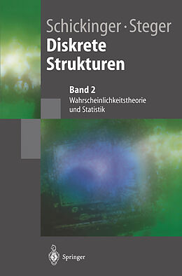 E-Book (pdf) Diskrete Strukturen 2 von Thomas Schickinger, Angelika Steger