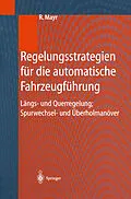 E-Book (pdf) Regelungsstrategien für die automatische Fahrzeugführung von Robert Mayr