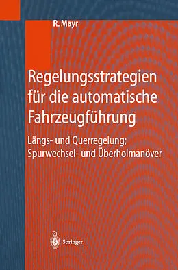 E-Book (pdf) Regelungsstrategien für die automatische Fahrzeugführung von Robert Mayr